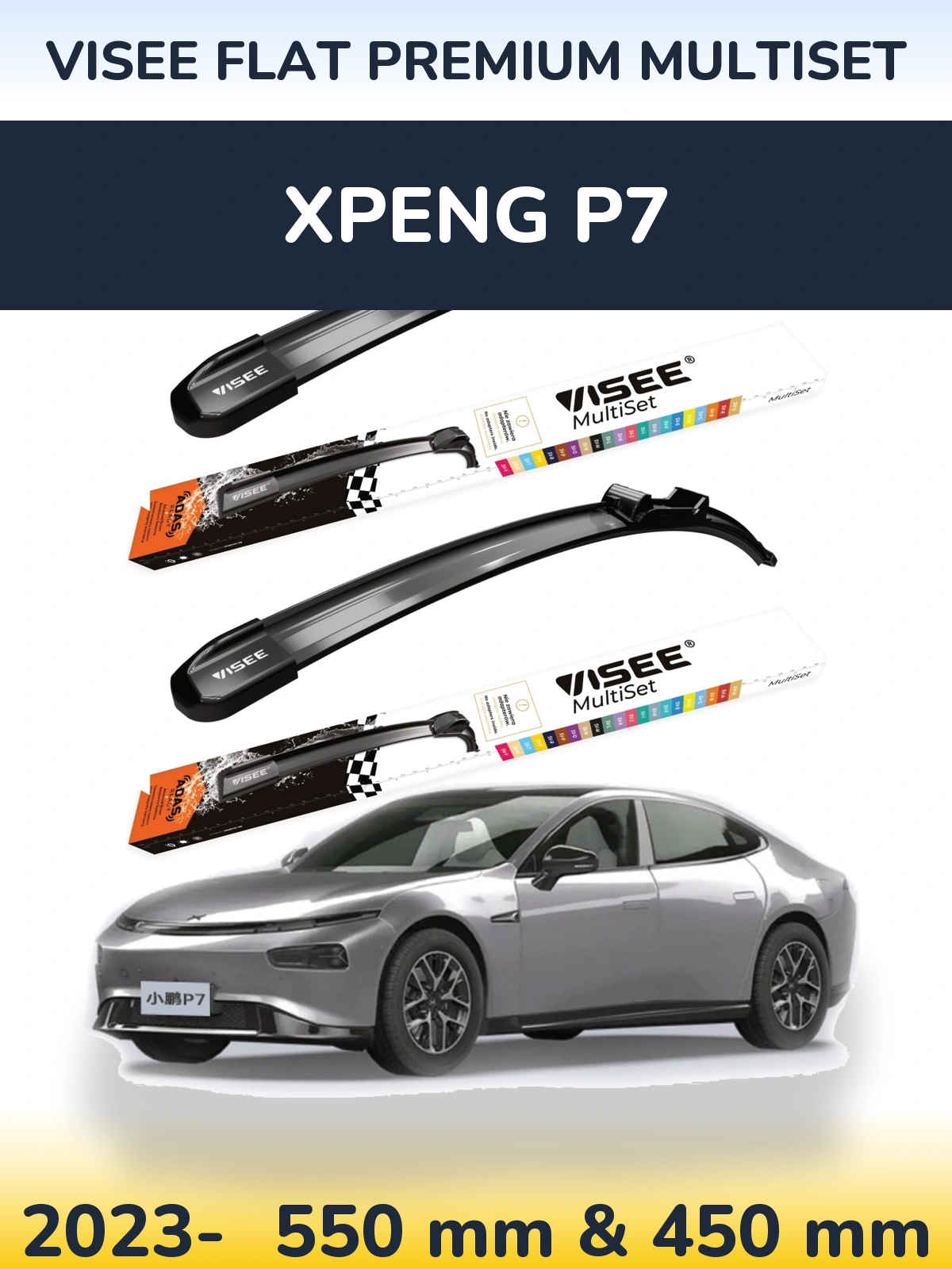 Ștergătoare VISEE FLAT PREMIUM MultiSet pentru XPENG P7