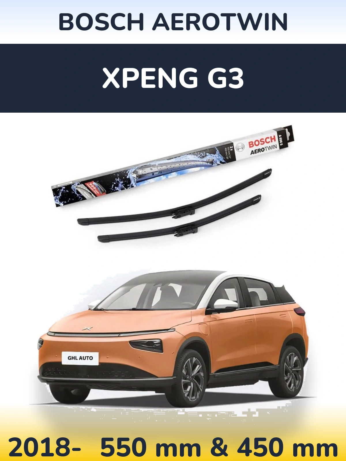 Ștergătoare BOSCH AeroTwin pentru XPENG G3