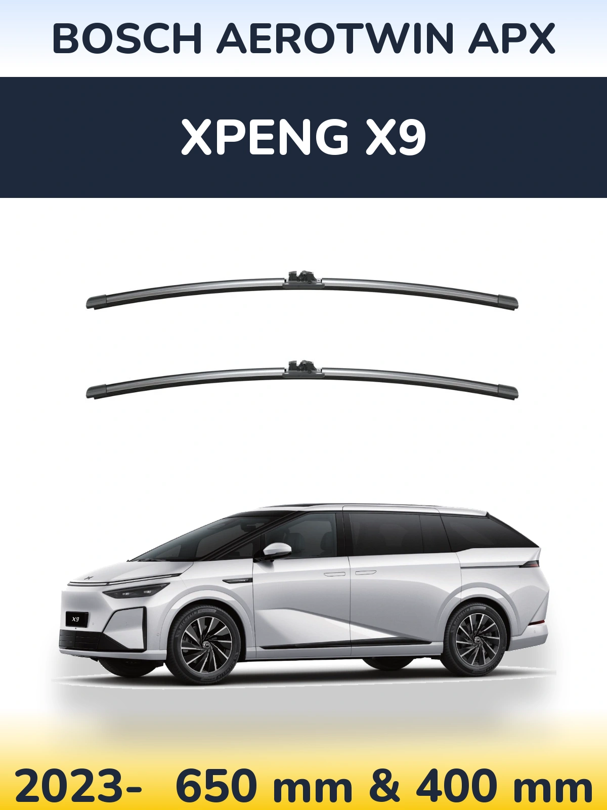 Ștergătoare BOSCH AeroTwin APX pentru XPENG X9