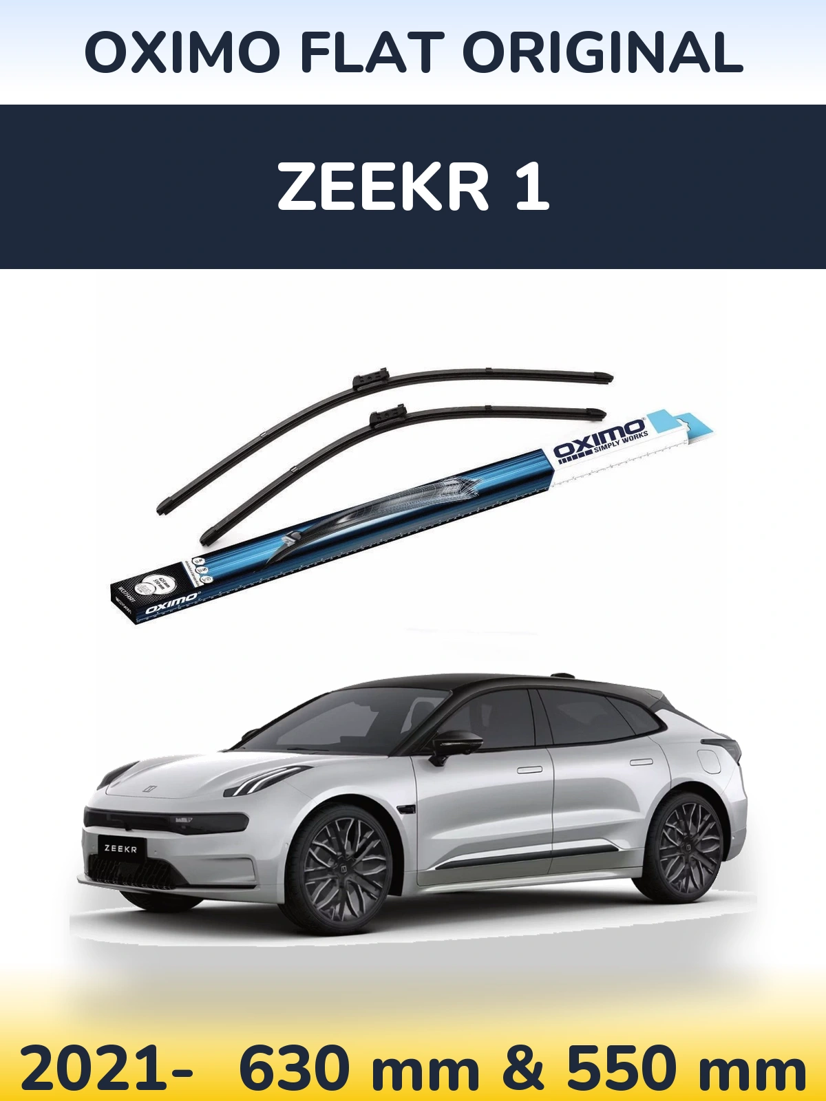 Ștergătoare Oximo Flat Original pentru Zeekr 1