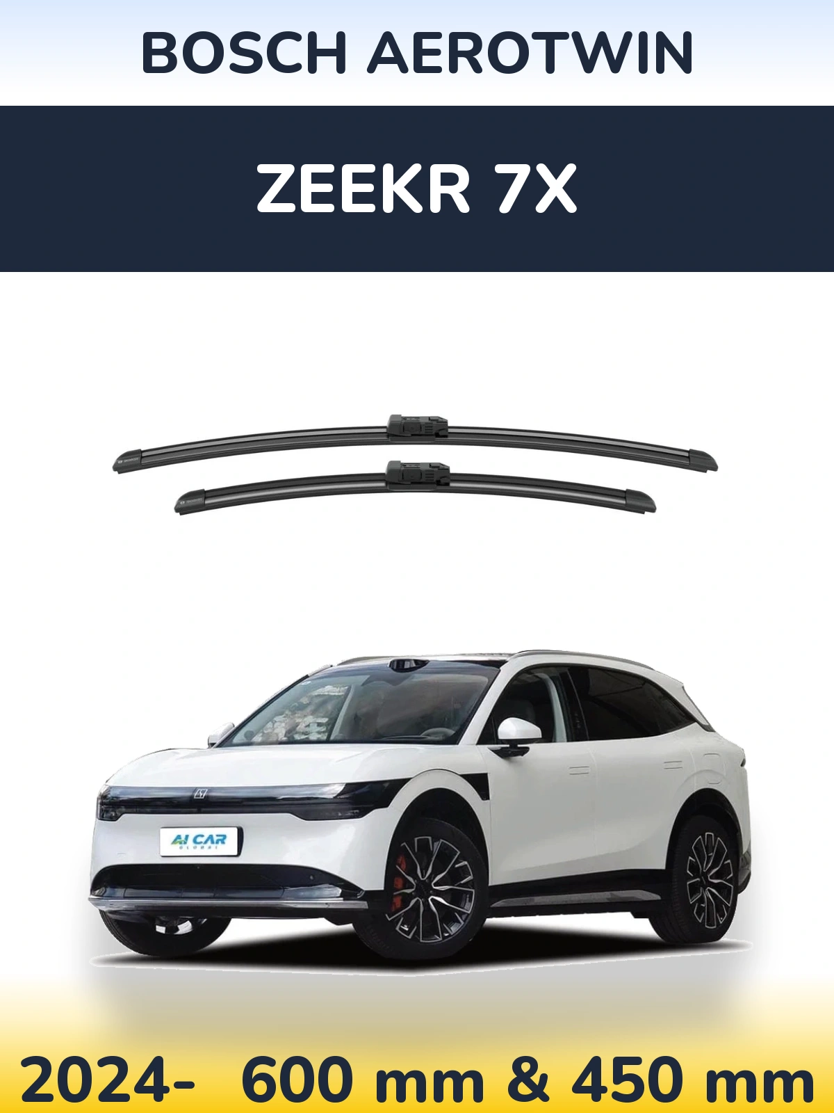 Ștergătoare BOSCH AeroTwin pentru Zeekr 7X