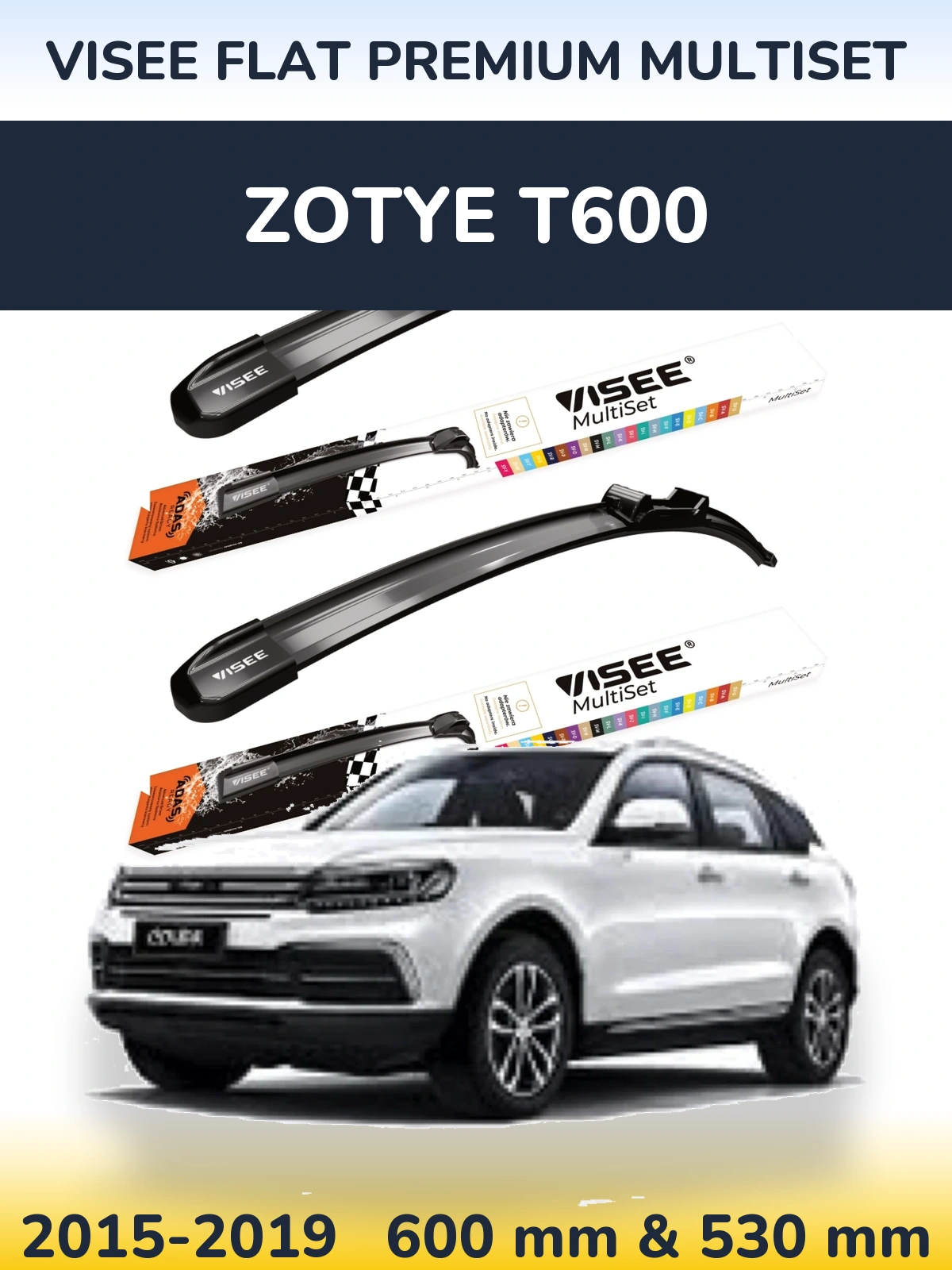 Ștergătoare VISEE FLAT PREMIUM MultiSet pentru Zotye T600
