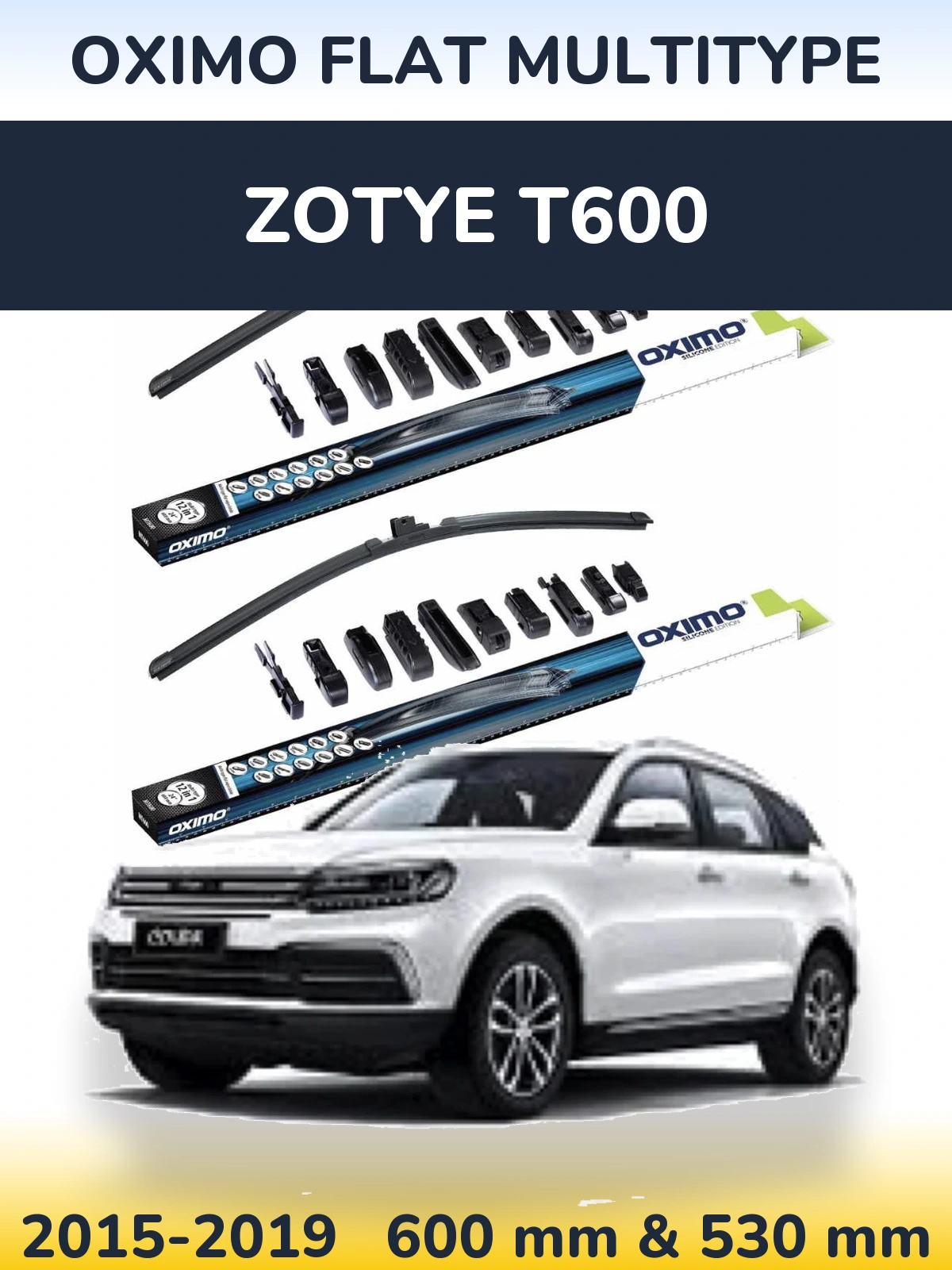 Ștergătoare Oximo Flat MultiTipe pentru Zotye T600
