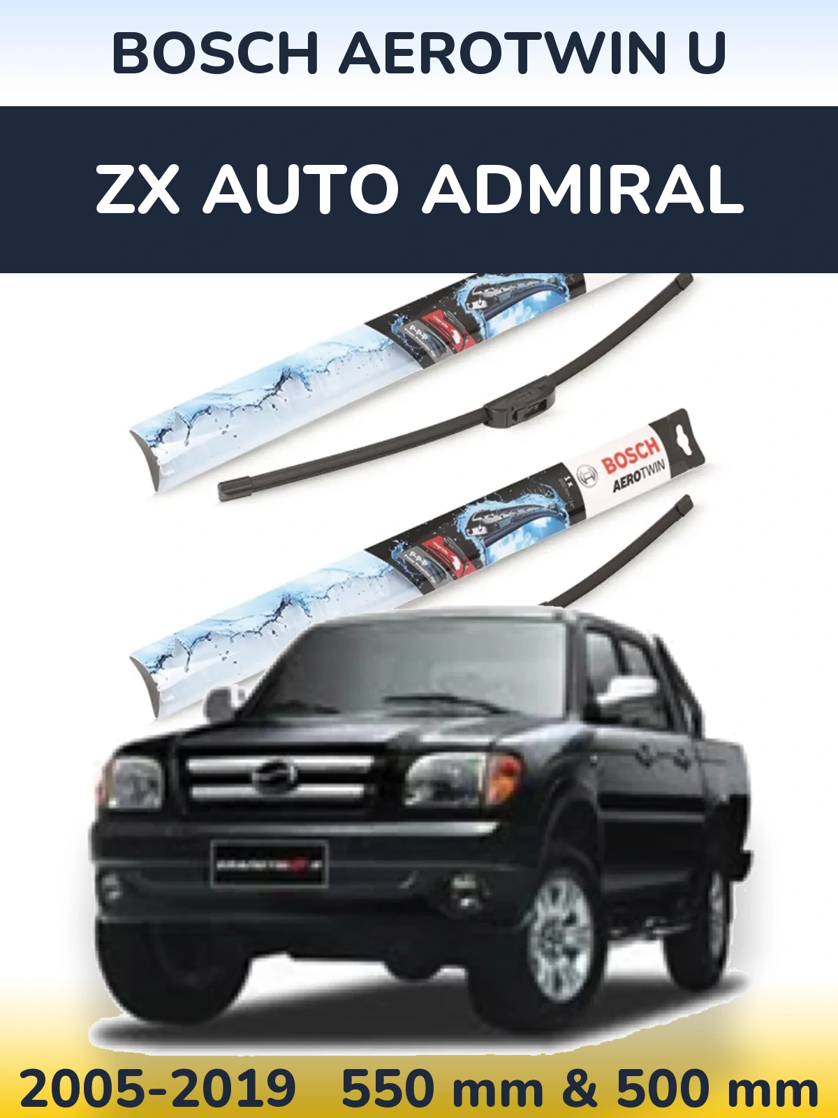 Ștergătoare BOSCH AeroTwin U pentru ZX Auto Admiral