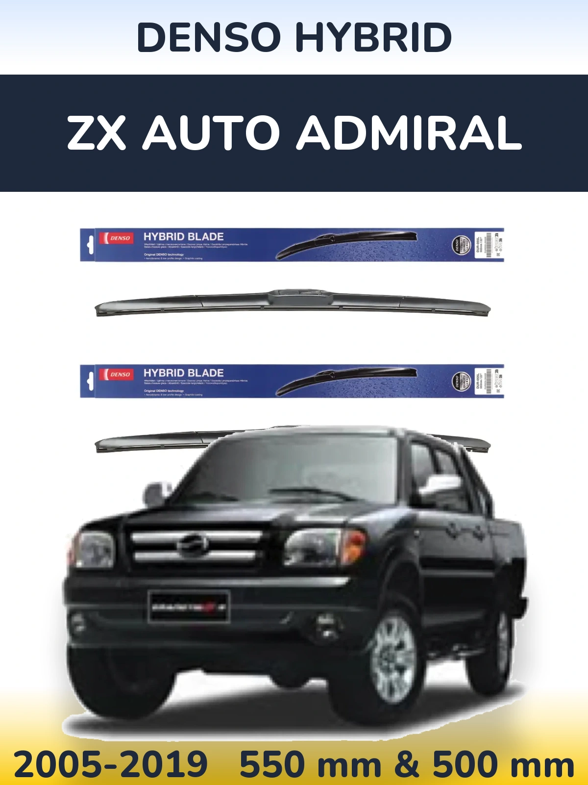 Ștergătoare Denso Hybrid pentru ZX Auto Admiral