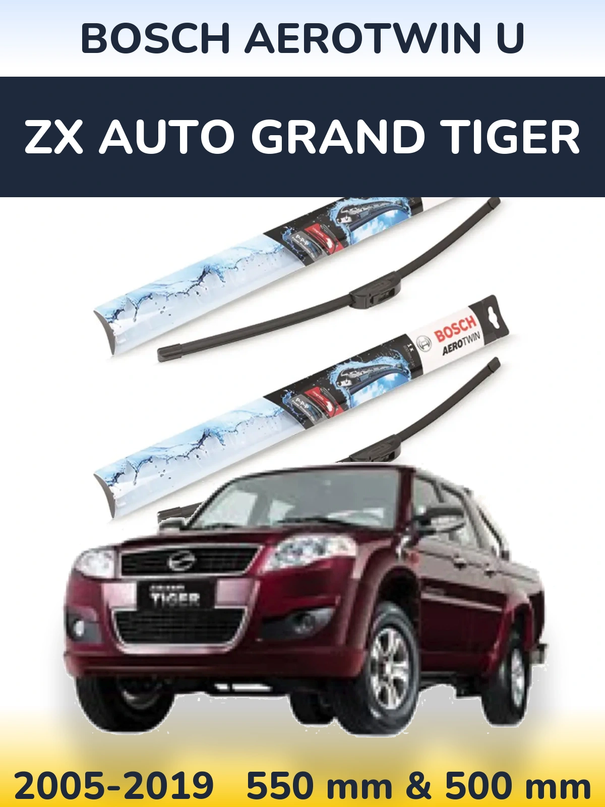 Ștergătoare BOSCH AeroTwin U pentru ZX Auto Grand Tiger