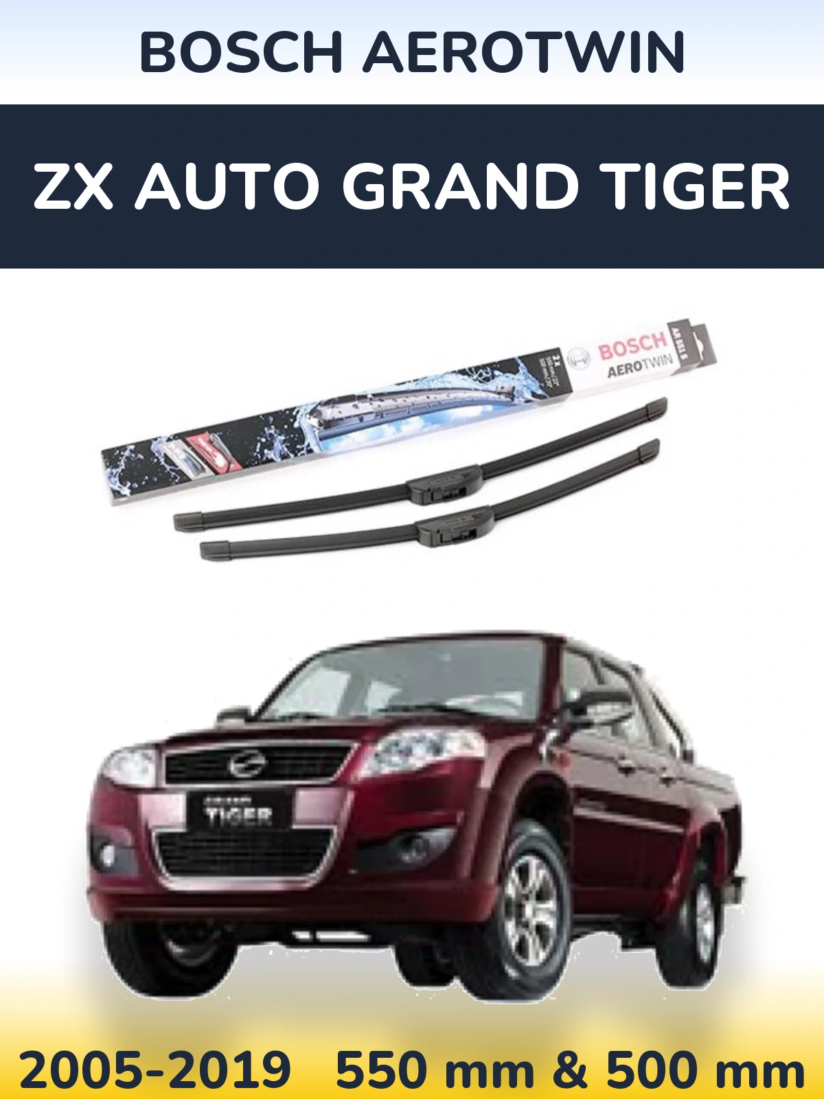 Ștergătoare BOSCH AeroTwin pentru ZX Auto Grand Tiger