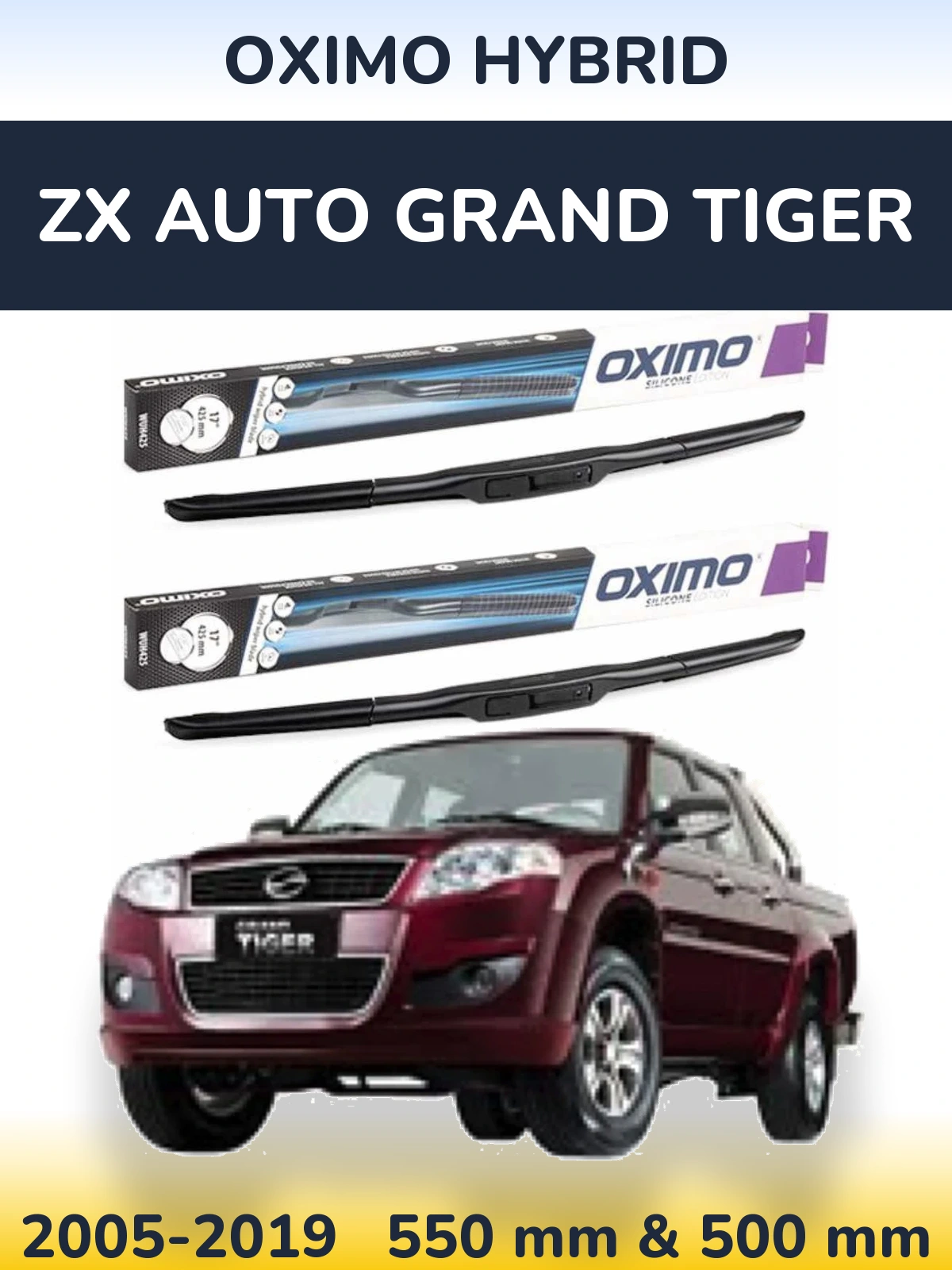 Ștergătoare Oximo Hybrid pentru ZX Auto Grand Tiger